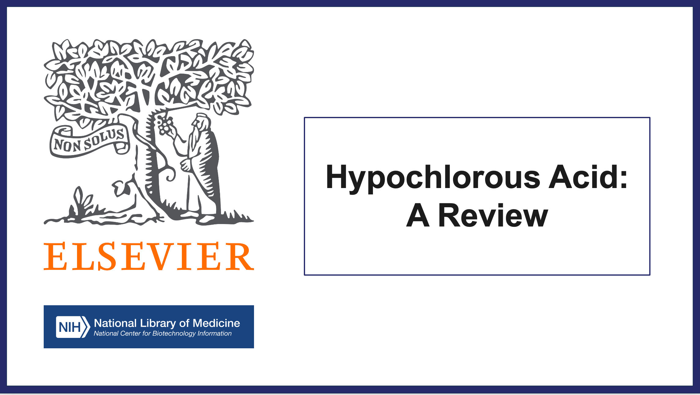 Hypochlorous Acid: A Review